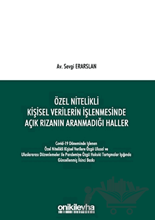 Özel Nitelikli Kişisel Verilerin İşlenmesinde Açık Rızanın Aranmadığı Haller