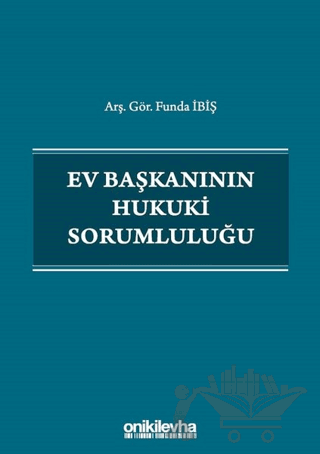Ev Başkanının Hukuki Sorumluluğu
