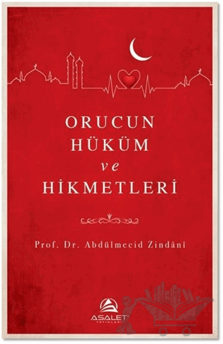 Orucun Hüküm ve Hikmetleri