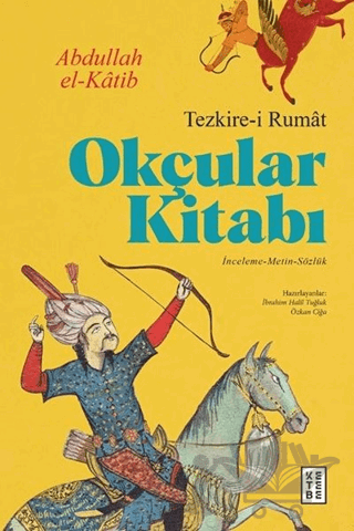 Okçular Kitabı - Tezkire-i Rumat