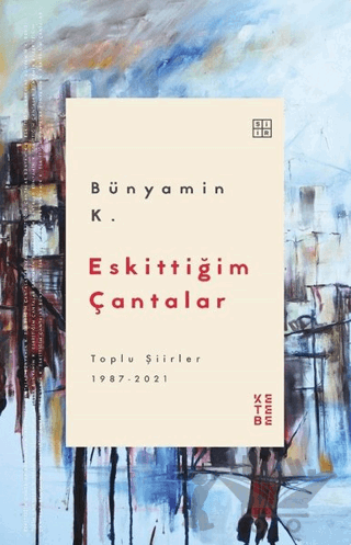 Eskittiğim Çantalar