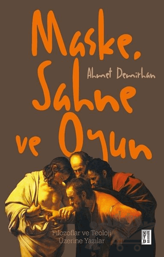 Maske, Sahne ve Oyun