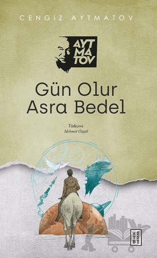 Gün Olur Asra Bedel