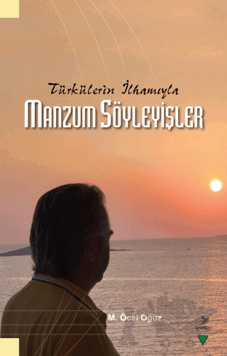 Türkülerin İlhamıyla Manzum Söyleyişler
