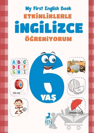 Etkinliklerle İngilizce Öğreniyorum 6 Yaş