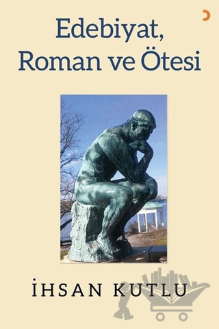 Edebiyat, Roman ve Ötesi