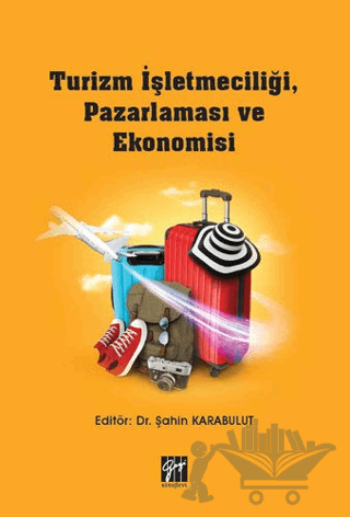 Turizm İşletmeciliği, Pazarlaması ve Ekonomisi