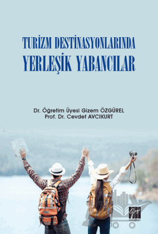 Turizm Destinasyonlarında Yerleşik Yabancılar