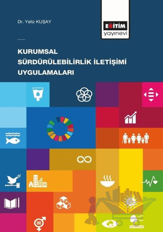 Kurumsal Sürdürülebilirlik İletişimi Uygulamaları