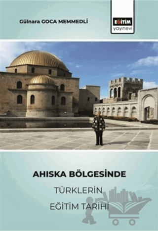 Ahıska Bölgesinde Türklerin Eğitim Tarihi