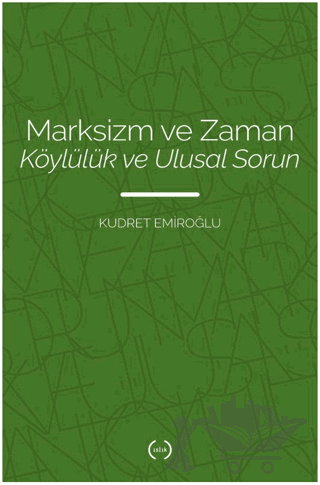 Marksizm ve Zaman Köylülük Ve Ulusal Sorun