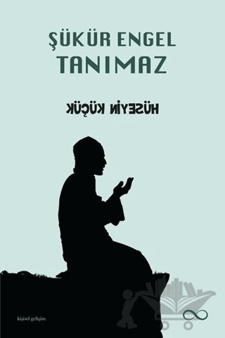 Şükür Engel Tanımaz
