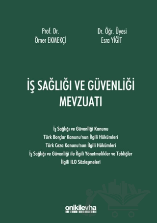 İş Sağlığı ve Güvenliği Mevzuatı