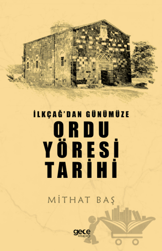 İlkçağ'dan Günümüze Ordu Yöresi Tarihi