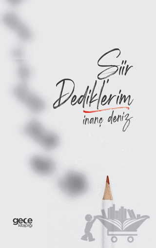 Şiir Dediklerim