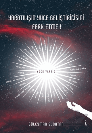 Yaratılışın Yüce Geliştiricisini Fark Etmek