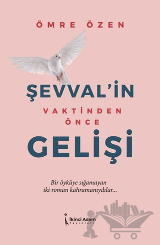 Şevval'in Vaktinden Önce Gelişi
