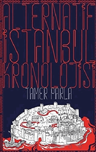 Alternatif İstanbul Kronolojisi