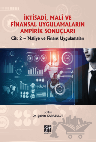 İktisadi, Mali ve Finansal Uygulamaların Ampirik Sonuçları