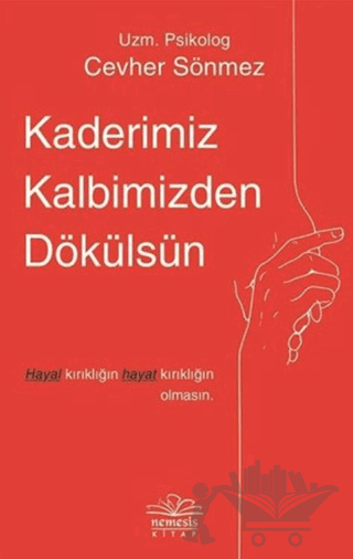 Kaderimiz Kalbimizden Dökülsün