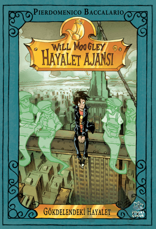 Will Moogley Hayalet Ajansı-3 - Gökdelendeki Hayalet