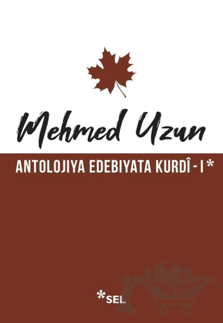 Antolojiya Edebiyata Kurdi - 1