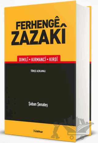 Ferhenge Zazaki - Dimili, Kirmanci, Kirdi