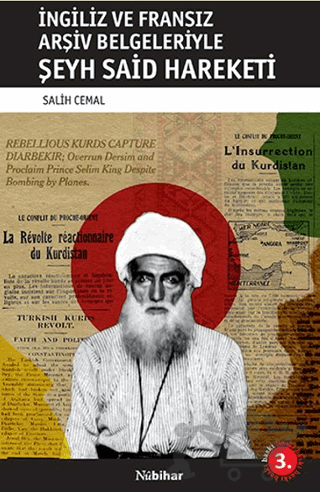 İngiliz ve Fransız Arşiv Belgeleriyle Şeyh Said Hareketi