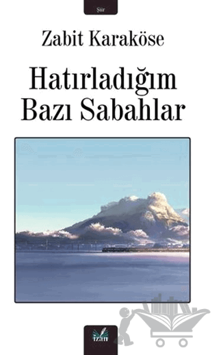 Hatırladığım Bazı Sabahlar