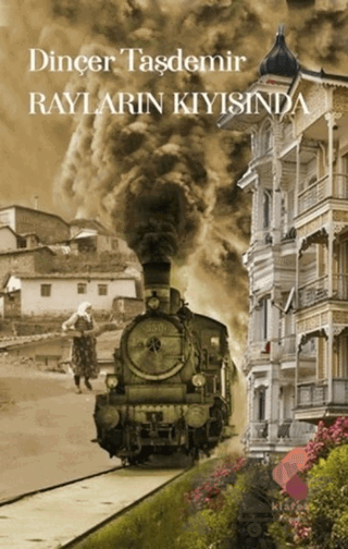Rayların Kıyısında