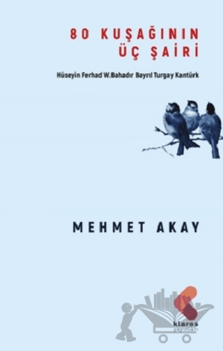 80 Kuşağının Üç Şairi