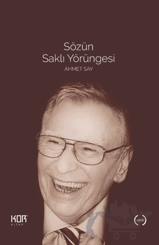 Sözün Saklı Yörüngesi - Ahmet Say