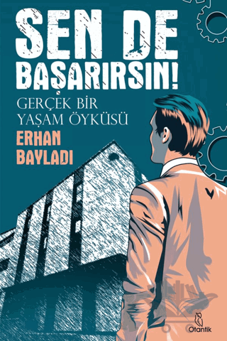 Sen de Başarırsın! - Gerçek Bir Yaşam Öyküsü