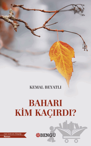 Baharı Kim Kaçırdı?