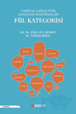 Tarihi ve Çağdaş Türk Lehçeleri Araştırmaları: Fiil Kategorisi