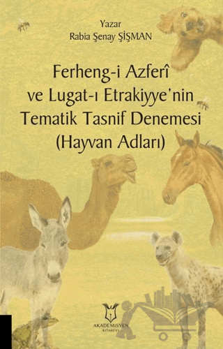 Ferheng-i Azferi ve Lugat-ı Etrakiyye’nin Tematik Tasnif Denemesi (Hayvan Adları)