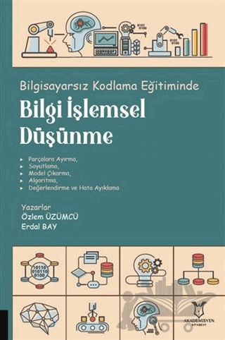 Bilgisayarsız Kodlama Eğitiminde Bilgi İşlemsel Düşünme