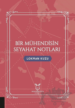 Bir Mühendisin Seyahat Notları