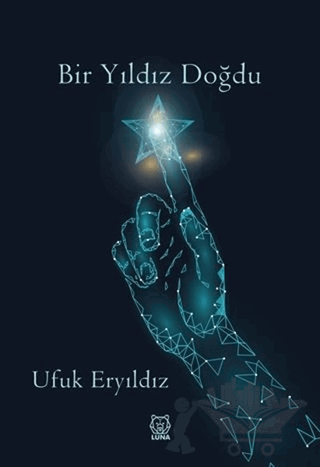 Bir Yıldız Doğdu