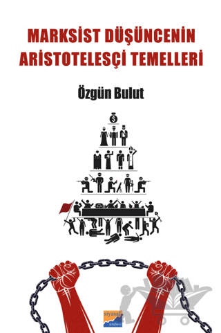Marksist Düşüncenin Aristotelesçi Temelleri