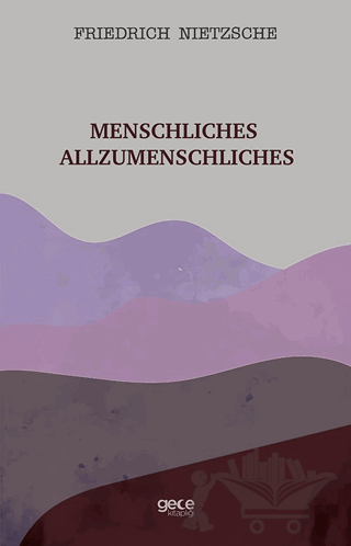 Menschliches Allzumenschliches