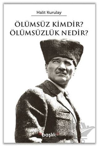 Ölümsüz Kimdir? Ölümsüzlük Nedir?