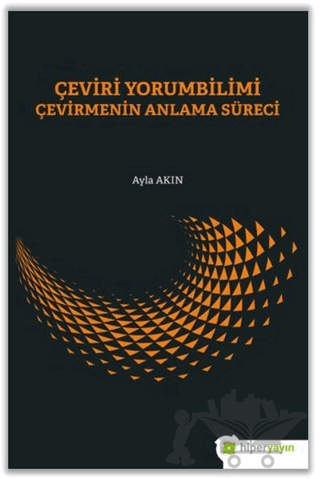 Çeviri Yorumbilimi Çevirmenin Anlam Süreci