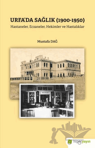 Urfa’da Sağlık (1900-1950)