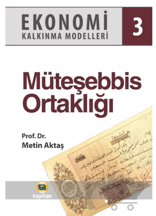 Ekonomi Kalkınma Modelleri 3 Müteşebbis Ortaklığı