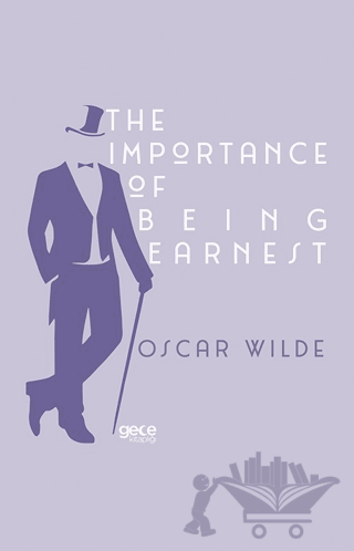 The Importance of Being Earnest