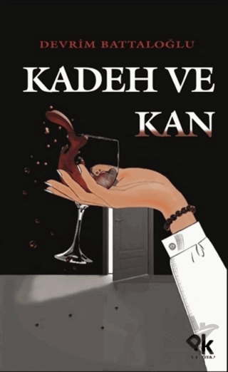 Kadeh ve Kan