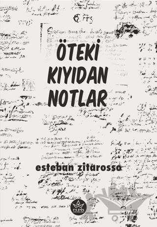 Öteki Kıyıdan Notlar