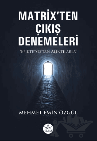 Matrix'ten Çıkış Denemeleri