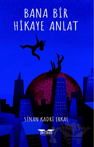 Bana Bir Hikaye Anlat